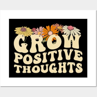 Grow Positive Thoughts Mental Health Positive Affirmation Posters and Art